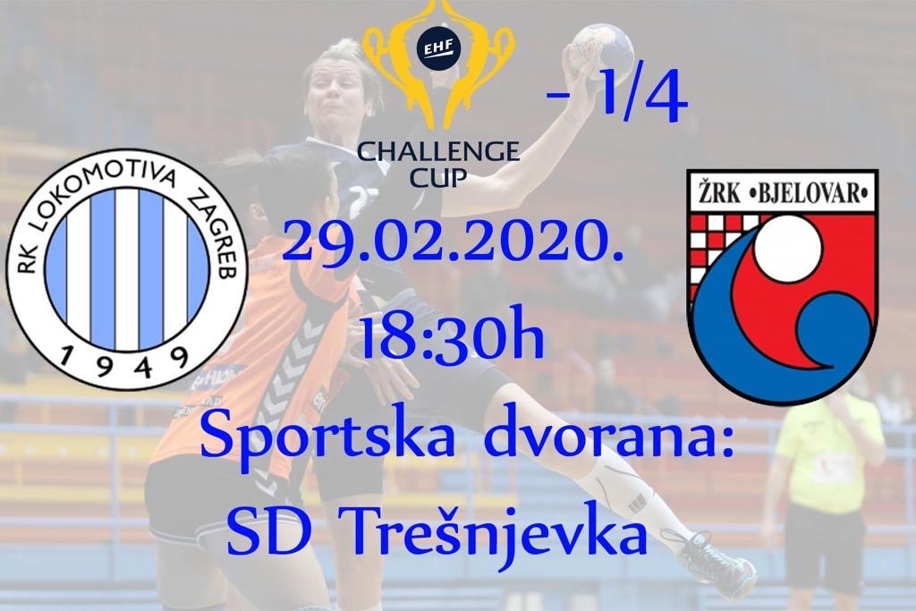 Pozivamo vas na utakmicu četvrtfinala EHF Challenge kup-a između RK Lokomotiva Zagreb i ŽRK Bjelovar